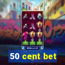 50 cent bet